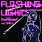 Flashing Lights