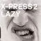 Lazy