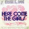 Here Come the Girls