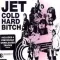 Cold Hard Bitch