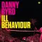Ill Behaviour / Moonwalker
