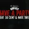 Have a Party