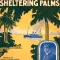 Down Among the Sheltering Palms