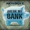 Break My Bank