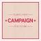 Campaign