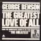 The Greatest Love of All