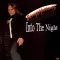 Into the Night