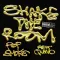 Shake the Room