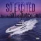 So Excited