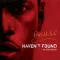 Haven't Found