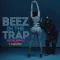 Beez in the Trap