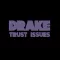 Trust Issues