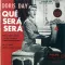 Que Sera, Sera (Whatever Will Be, Will Be)
