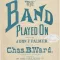 The Band Played On