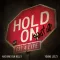 Hold On (Shut Up)