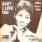 Baby I Love You