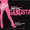 Gangsta (Love 4 the Streets)