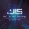 Hold Me Down