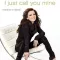 I Just Call You Mine