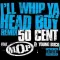 I'll Whip Ya Head Boy