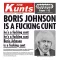 Boris Johnson Is STILL a Fucking Cunt